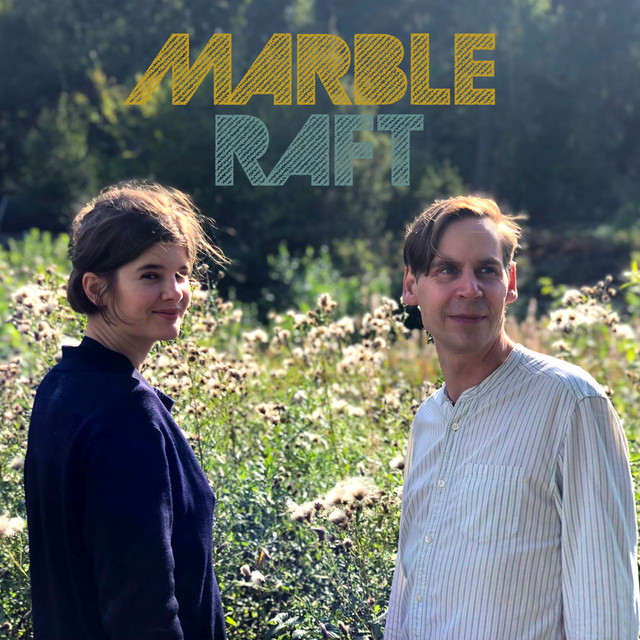 Marble Raft | Spotify
