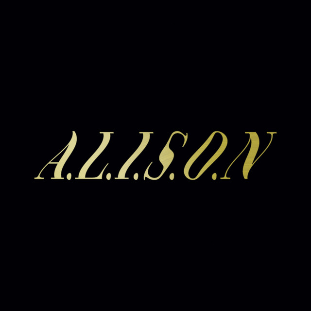 A.L.I.S.O.N | Spotify