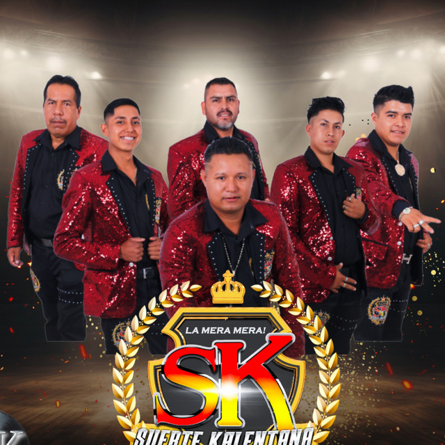 LA MERA MERA SUERTE KALENTANA