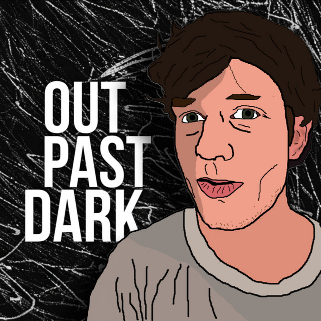 Out Past Dark