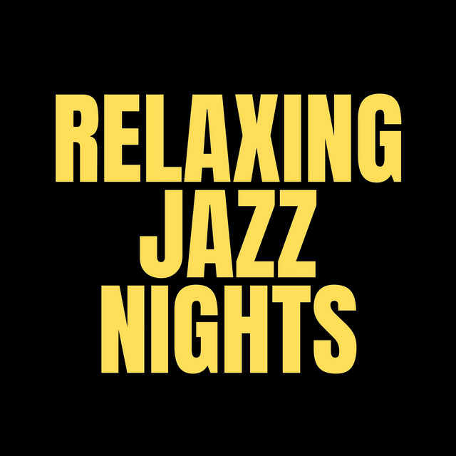 Relaxing Jazz Nights