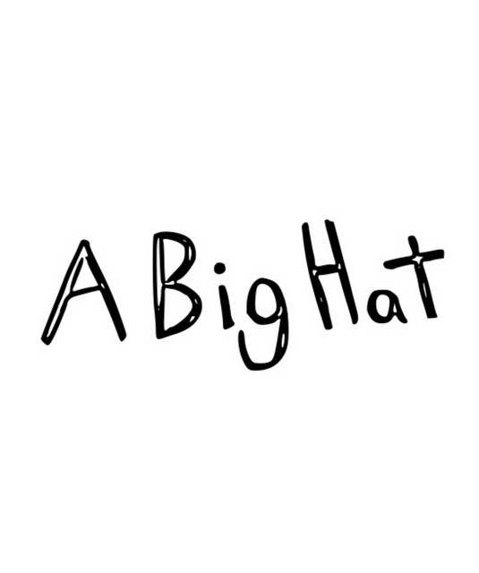 A Big Hat
