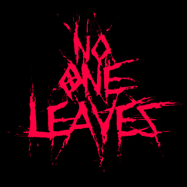 No One Leaves image