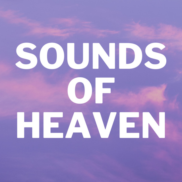 Sounds Of Heaven