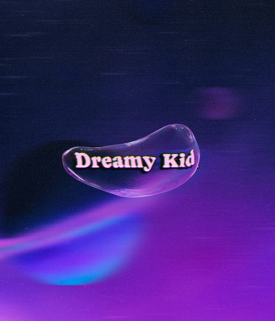 Dreamy Kid