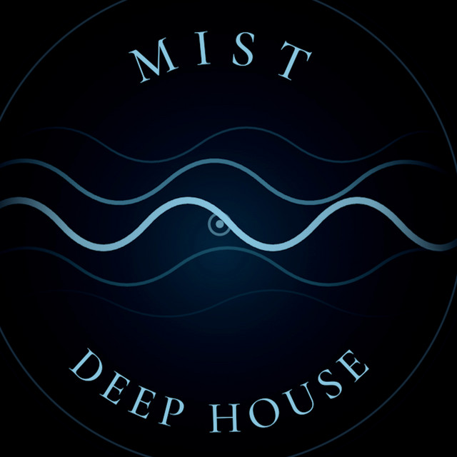 Mist Deep House