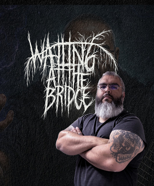 Waiting At The Bridge
