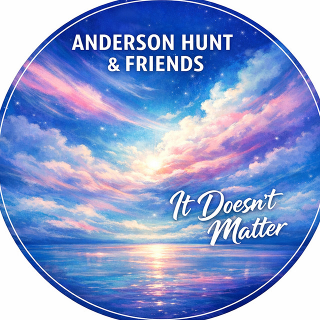 ANDERSON HUNT & FRIENDS