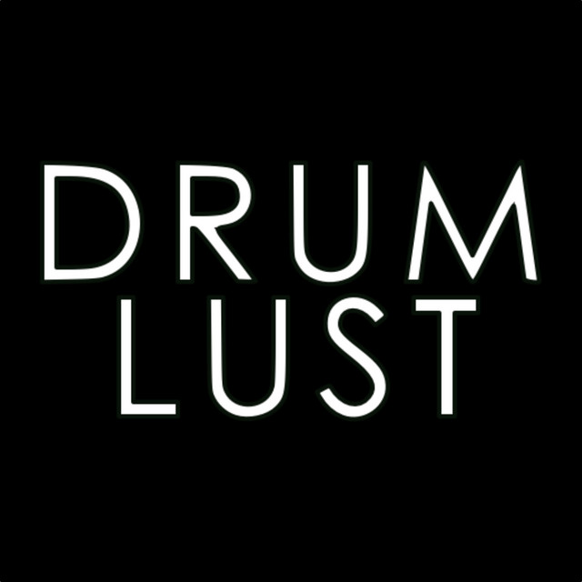 DRUMLUST