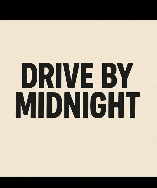 Drive By Midnight