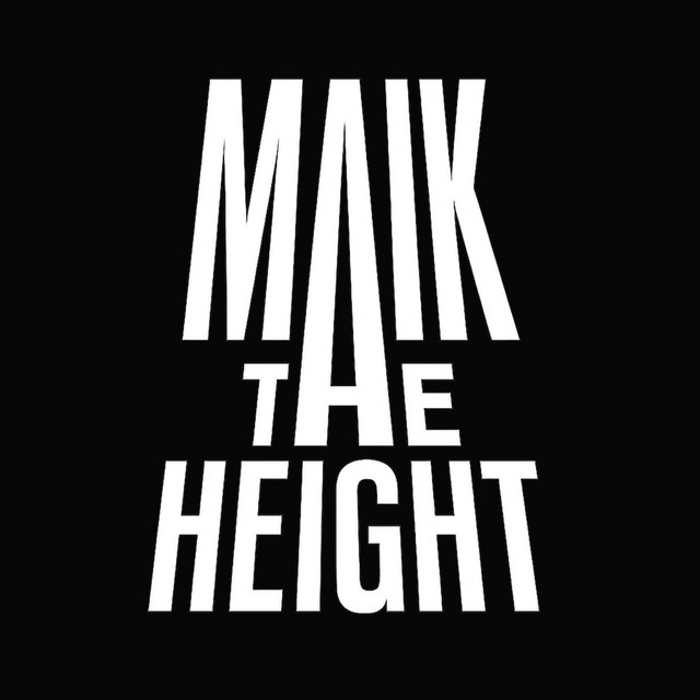 MAIK THE HEIGHT