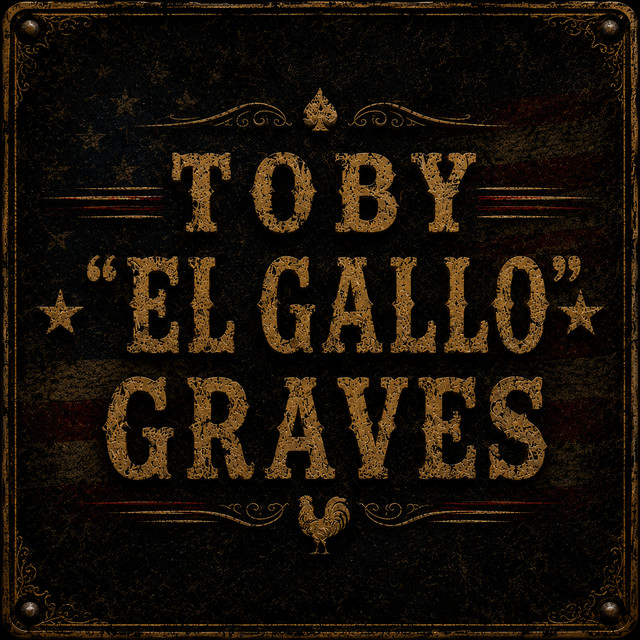 Toby "El Gallo" Graves