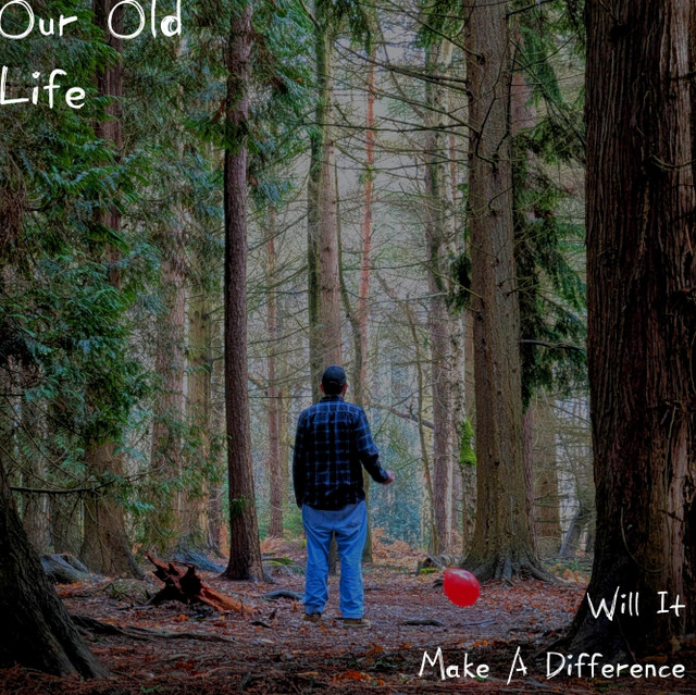 Our Old Life