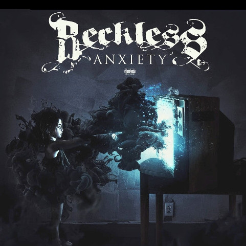 Reckless Anxiety