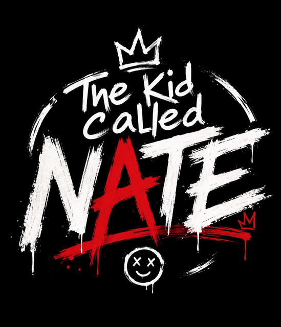 The Kid Called NATE
