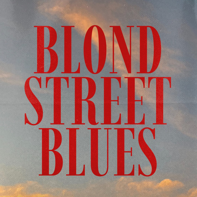 Blond Street Blues