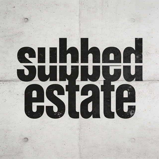 Subbed Estate