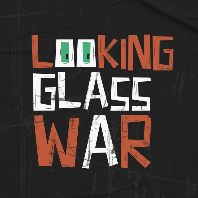 Looking Glass War
