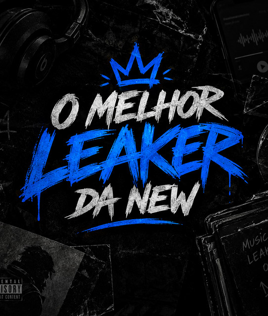 O MELHOR LEAKER DA NEW