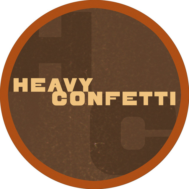 Heavy Confetti