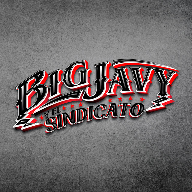 Big Javy Y El Sindicato