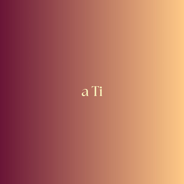 a Ti