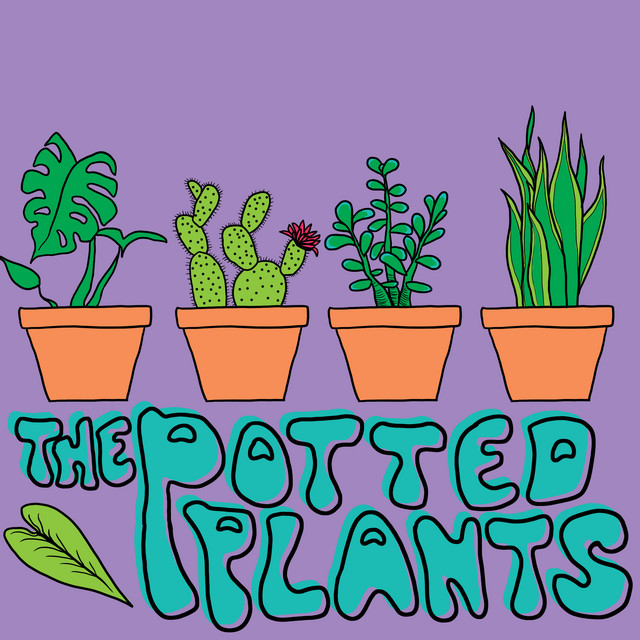 The Potted Plants