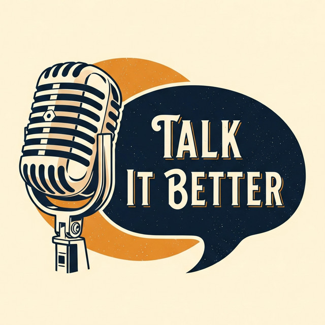 Talk It Better