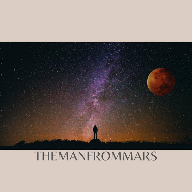 Themanfrommars | Spotify