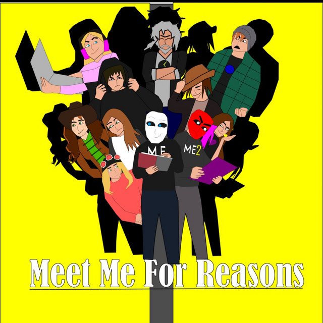 Meet Me For Reasons