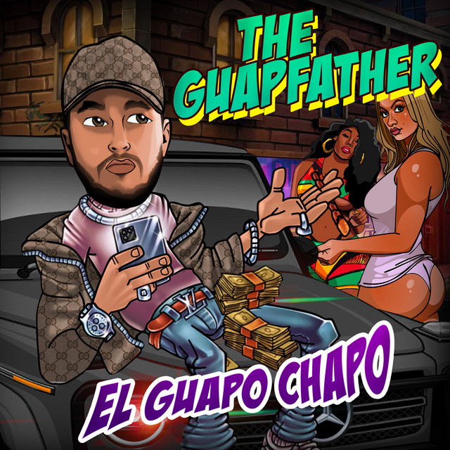 El Guapo Chapo | Spotify