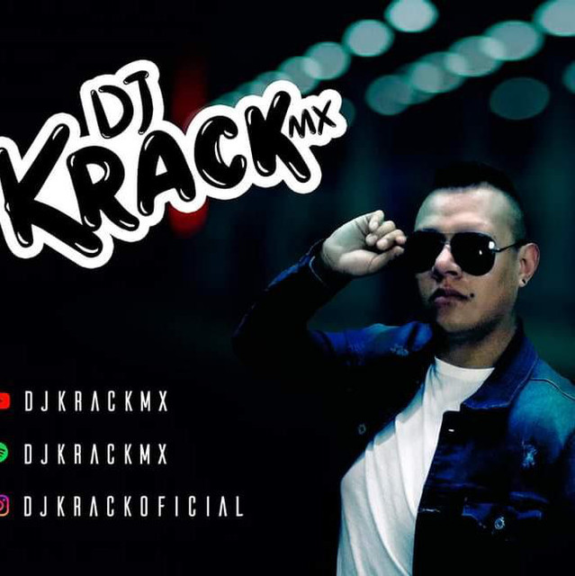 Dj Krack Mx | Spotify