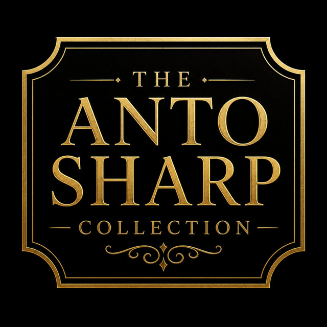 The Anto Sharp Collection