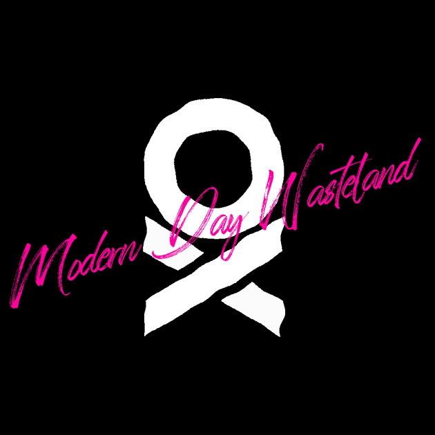 Modern Day Wasteland