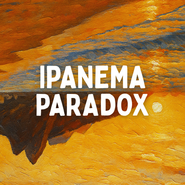 Ipanema Paradox