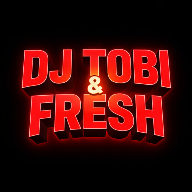 DJ Tobi & Fresh