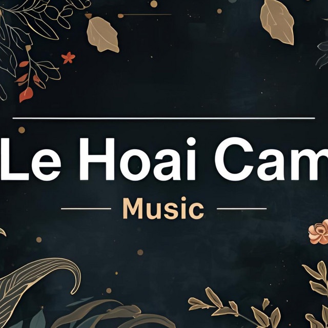 Le Hoai Cam Music