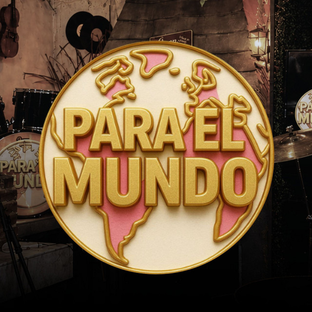 Para El Mundo