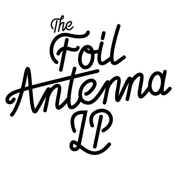 The Foil Antenna LP