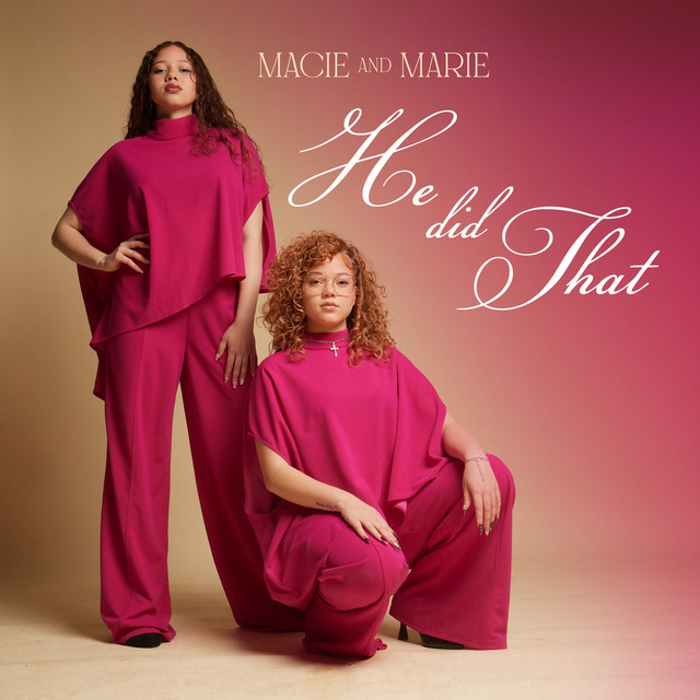 Macie And Marie
