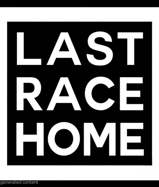 Last Race Home