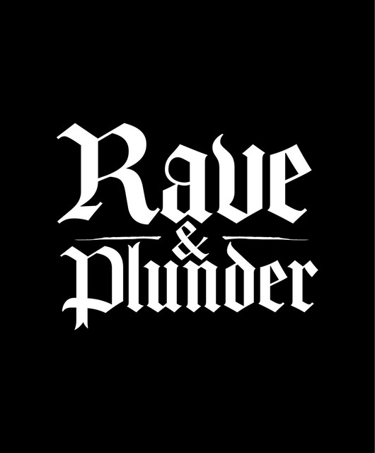 Rave & Plunder