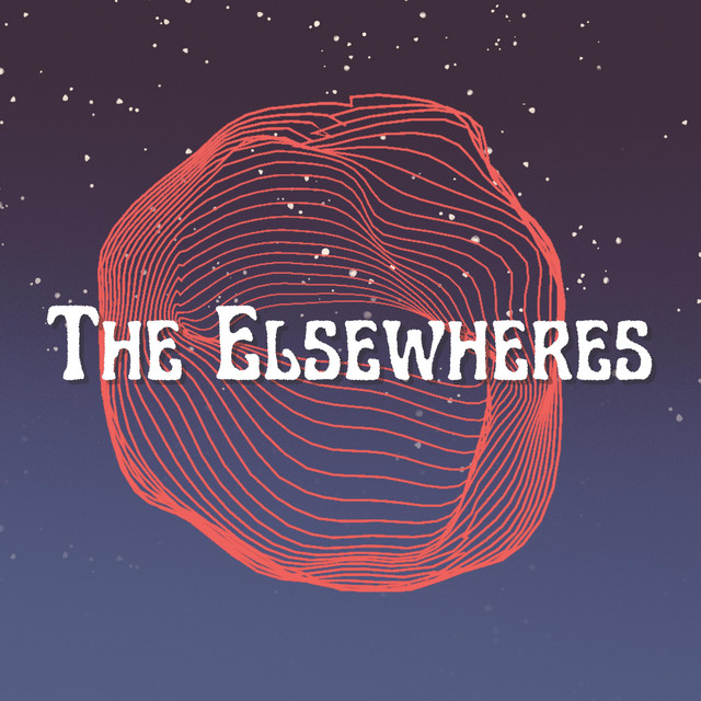 The Elsewheres | Spotify
