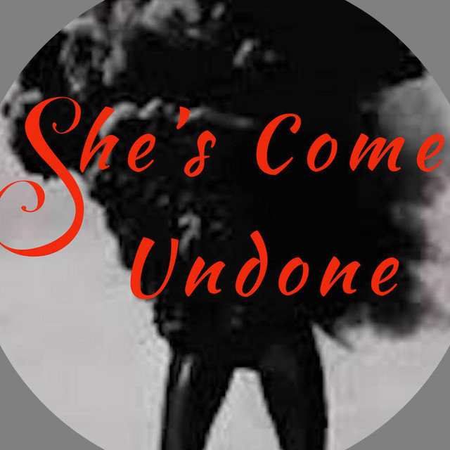 She's Come Undone | Spotify