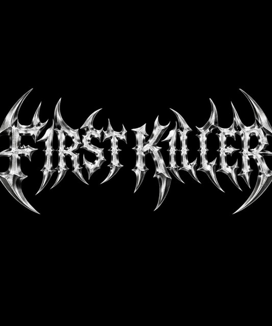 F1RST K1LLER