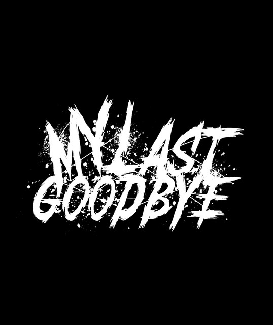 My Last Goodbye