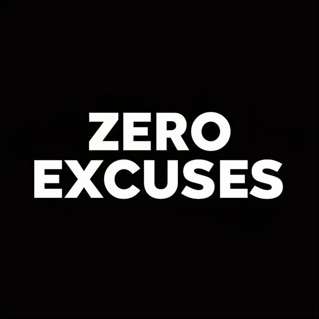 Zero Excuses