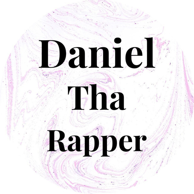 Daniel Tha Rapper | Spotify