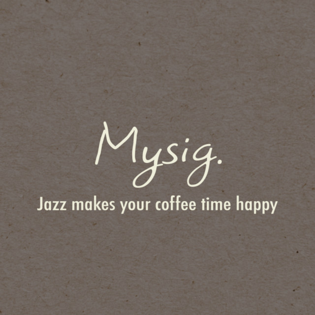 Mysig.