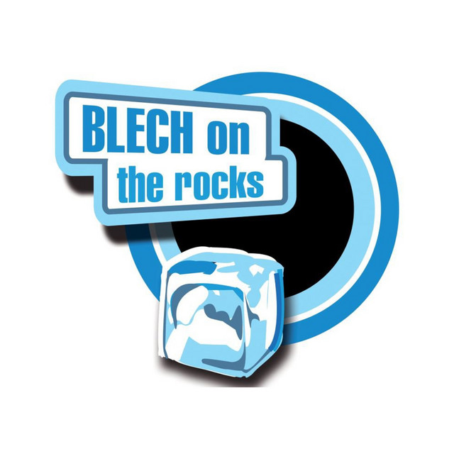 Blech on the rocks